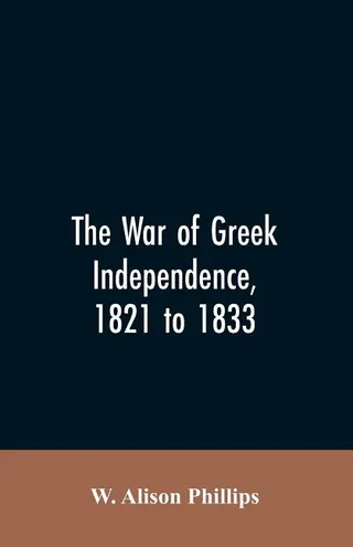 The War of Greek Independence