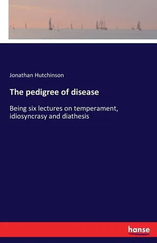 The pedigree of disease
