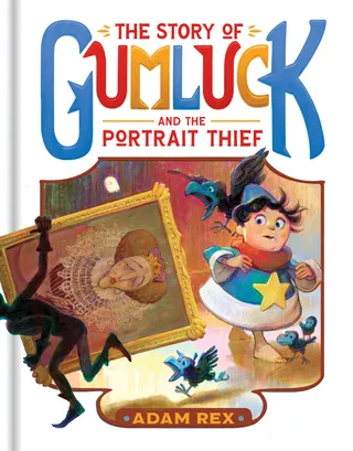 The Story of Gumluck and the Portrait Thief