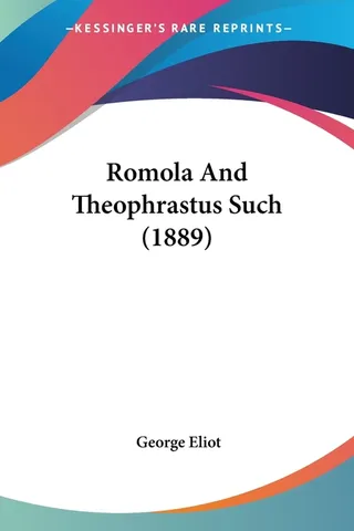 Romola and Theophrastus Such