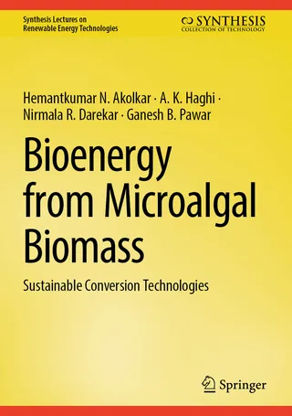 Bioenergy from Microalgal Biomass