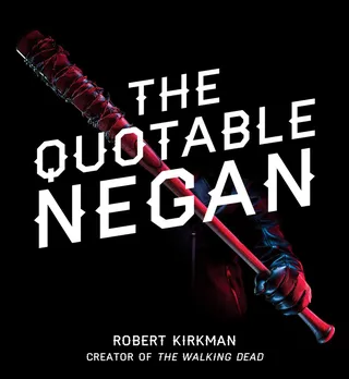 The Quotable Negan