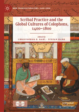 Scribal Practice and the Global Cultures of Colophons