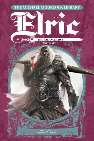 Elric: The Balance Lost, Vol. 2
