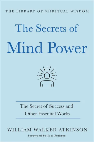 The Secrets of Mind Power