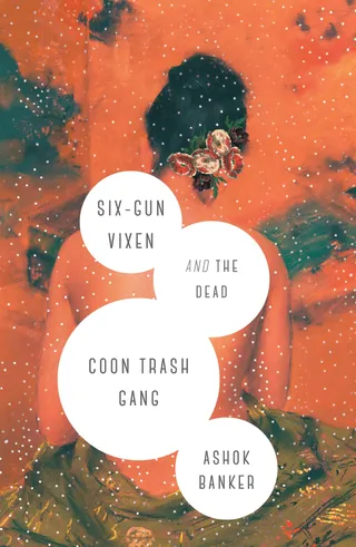 Six-Gun Vixen and the Dead Coon Trash Gang