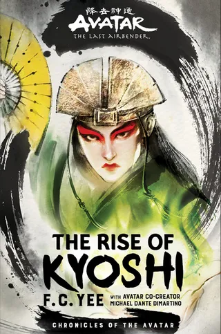Avatar The Last Airbender The Rise of Kyoshi Chronicles of the Avatar Book 1