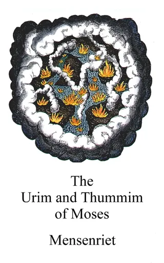 The Urim and Thummim of Moses