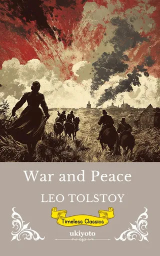 War and Peace | Timeless Classics