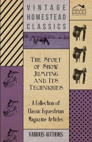 The Sport of Show Jumping and Its Techniques