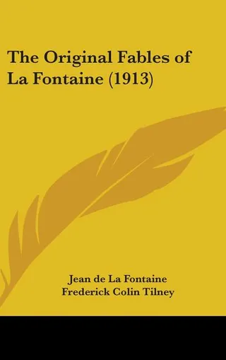 The Original Fables of La Fontaine