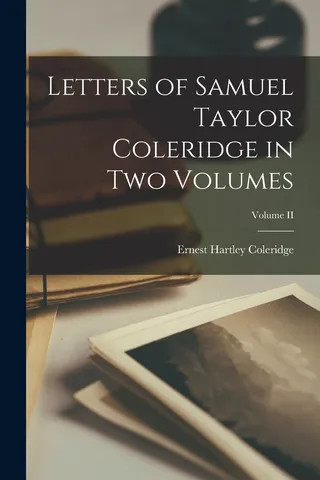 Letters of Samuel Taylor Coleridge