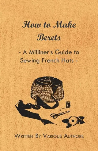 How to Make Berets Guide