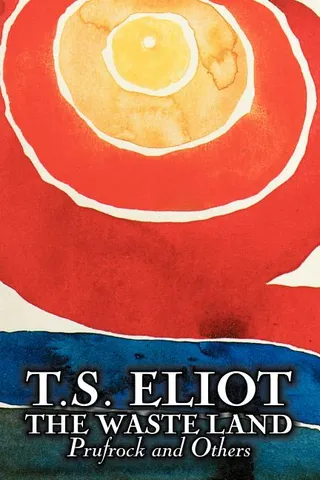 The Waste Land, Prufrock, and Others