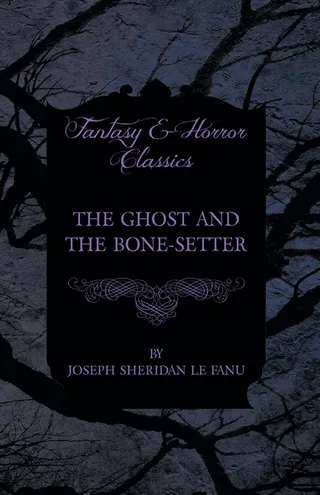 The Ghost and the Bone-Setter