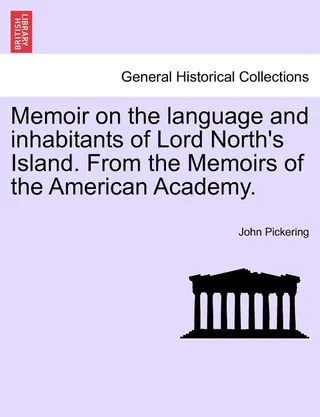 Memoir on the Language and Inhabitants of Lord North's Island