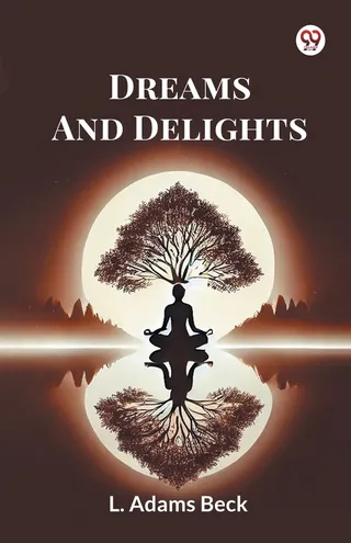 Dreams and Delights