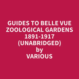 Guides To Belle Vue Zoological Gardens 1891-1917