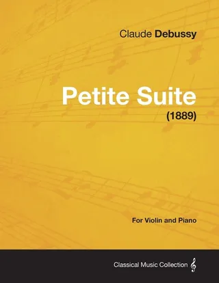 Petite Suite 1889