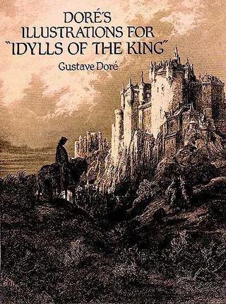 Doré's Illustrations for Idylls of the King