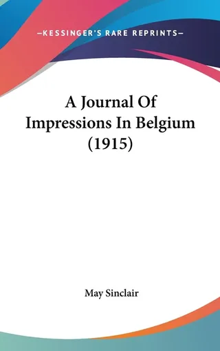 A Journal of Impressions in Belgium