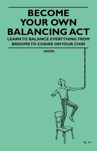 Become Your Own Balancing Act