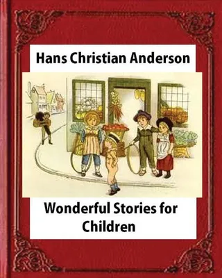 Wonderful Stories for Children