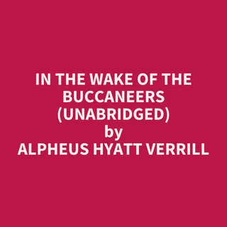 In the Wake of the Buccaneers