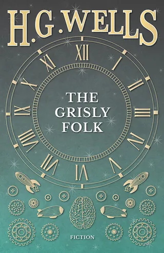 The Grisly Folk