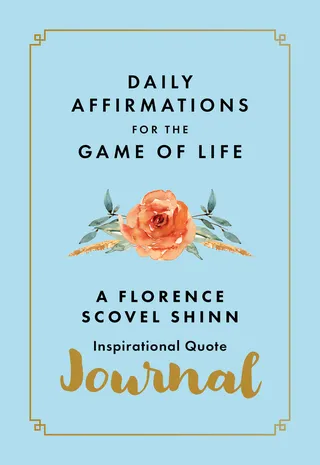 Daily Affirmations for the Game of Life