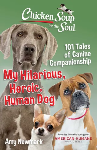My Hilarious, Heroic, Human Dog
