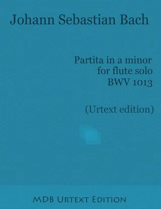 Partita in a minor for flute solo BWV 1013 Urtext