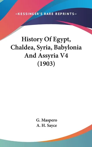 History of Egypt, Chaldea, Syria, Babylonia and Assyria