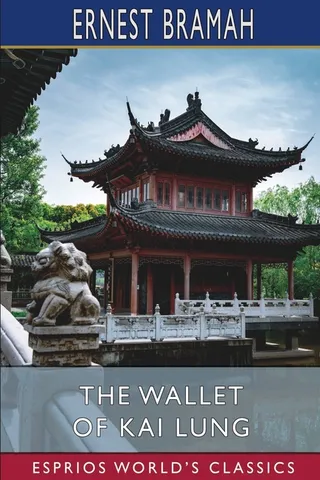 The Wallet of Kai Lung Esprios Classics