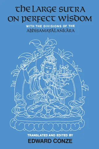The Large Sutra on Perfect Wisdom