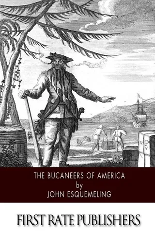 The History of the Bucaneers of America