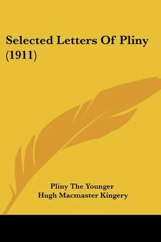 Selected Letters Of Pliny 1911