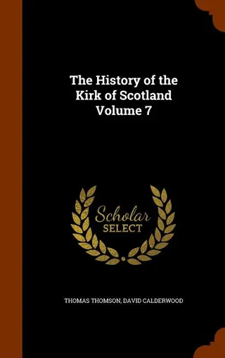 The History of the Kirk of Scotland