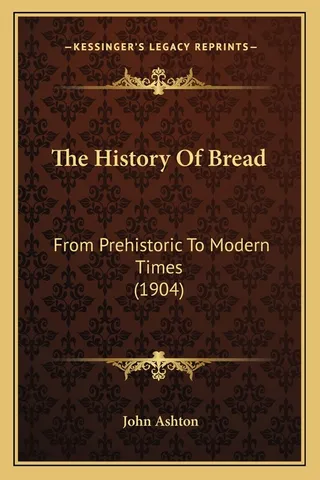 The History Of Bread