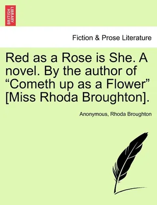Red as a Rose Is She