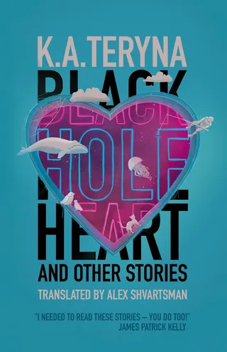 Black Hole Heart and Other Stories