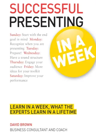 Successful Presenting in a Week