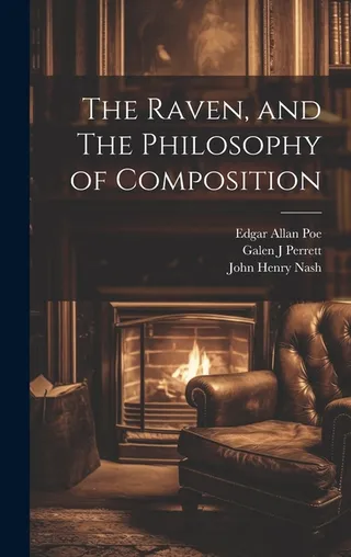 The Raven, and The Philosophy of Composition