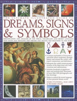 The Ultimate Illustrated Guide to Dreams Signs & Symbols