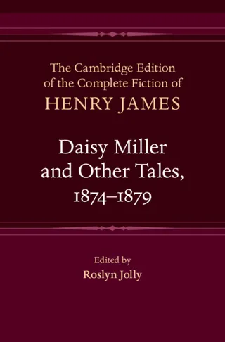 Daisy Miller and Other Tales, 1874-1879