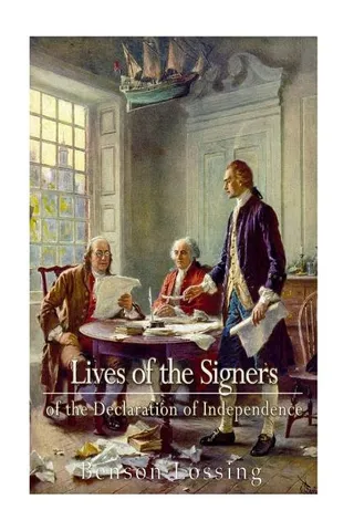 Lives of the Signers of the Declaration of Independence