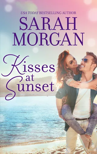 Kisses at Sunset, Gift of a Family, Worth the Risk