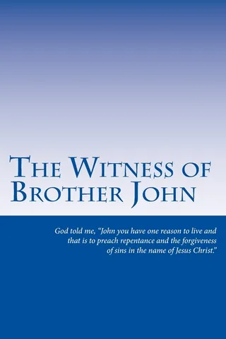 The Witness of Brother John