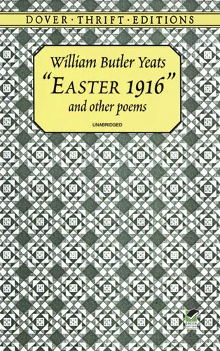 Easter 1916 and Other Poems