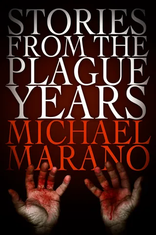 Stories from the Plague Years